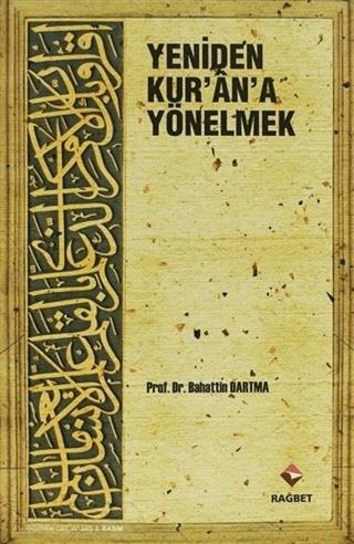 Yeniden Kur'an'a Yönelmek | Rağbet Yayınları (Ciltsiz) - Resim 1