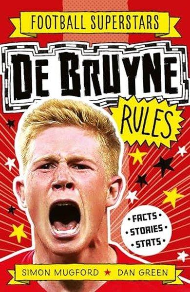 Football Superstars: De Bruyne Rules | Hachette Children (İnce Kapak) - Resim 1