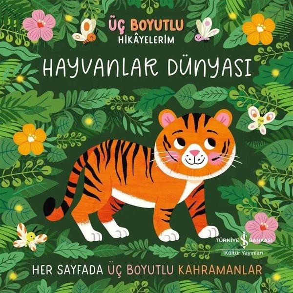 Hayvanlar Dünyası - Üç Boyutlu Hikayelerim | İş Bankası Kültür Yayınları (İnce Kapak) - Resim 1