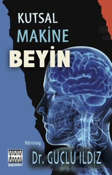 Kutsal Makine Beyin | Sınır Ötesi Yayınları (İnce Kapak) - Resim 1