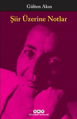 Şiir Üzerine Notlar | Yapı Kredi Yayınları
