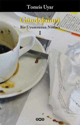 Gündökümü-Bir Uyumsuzun Notları I | Yapı Kredi Yayınları