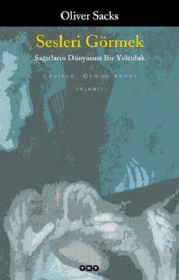 Sesleri Görmek | Yapı Kredi Yayınları