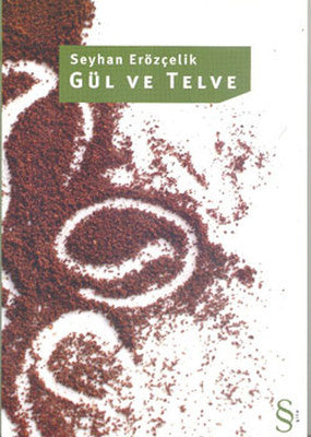 Gül ve Telve | Everest Yayınları