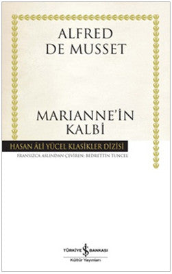 Marianne'in Kalbi - Hasan Ali Yücel Klasikleri | İş Bankası Kültür Yayınları - Hasan Ali Yücel Klasikler Dizisi
