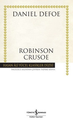 Robinson Crusoe - Hasan Ali Yücel Klasikleri | İş Bankası Kültür Yayınları