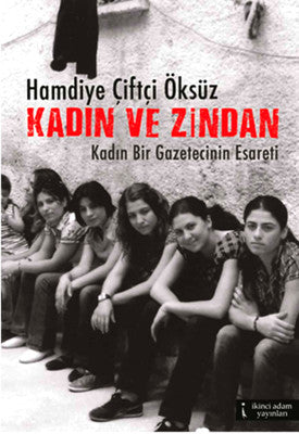 Kadın ve Zindan | İkinci Adam Yayınları