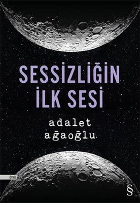 Sessizliğin İlk Sesi | Everest Yayınları