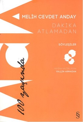 Dakika Atlamadan - Söyleşiler | Everest Yayınları
