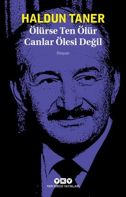 Ölürse Ten Ölür Canlar Ölesi Değil | Yapı Kredi Yayınları