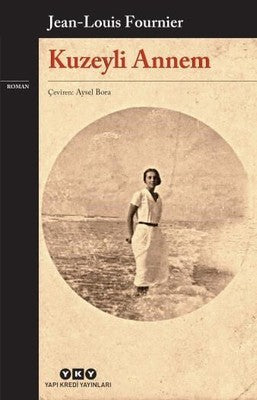 Kuzeyli Annem | Yapı Kredi Yayınları