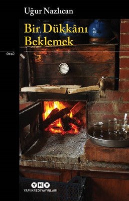 Bir Dükkanı Beklemek | Yapı Kredi Yayınları