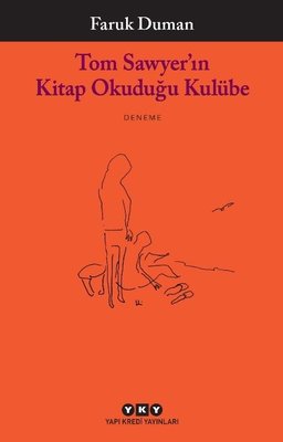 Tom Sawyerın Kitap Okuduğu Kulübe | Yapı Kredi Yayınları