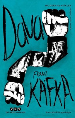 Dava - Bruno Schulzun Sonsözüyle - Modern Klasikler | Yapı Kredi Yayınları
