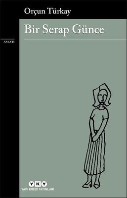 Bir Serap Günce | Yapı Kredi Yayınları