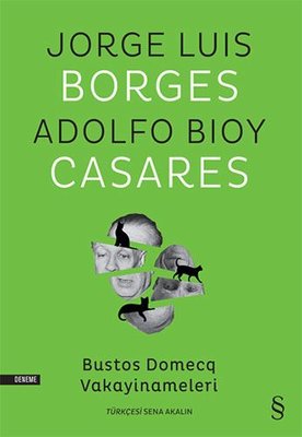 Bustos Domecq Vakayinameleri | Everest Yayınları