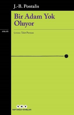 Bir Adam Yok Oluyor | Yapı Kredi Yayınları