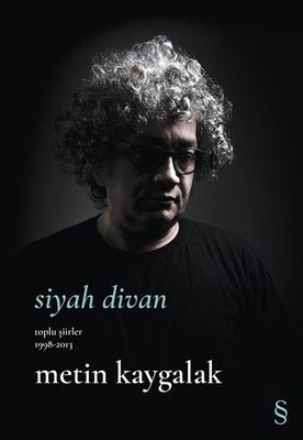Siyah Divan - Toplu Şiirler 1998 - 2013 | Everest Yayınları