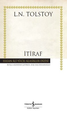 İtiraf - Hasan Ali Yücel Klasikler | İş Bankası Kültür Yayınları