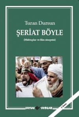 Şeriat Böyle | Kaynak Yayınları