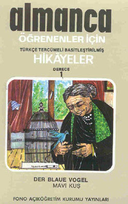 Mavi Kuş - Alman/Türkçe Hikaye- Derece 1-B | Fono Yayınları