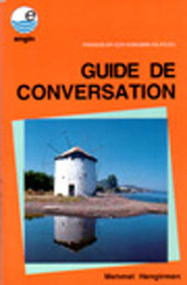 Guide De Conversation / Fransızlar Için Konuşma Kılavuzu | Engin