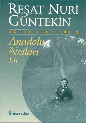 Anadolu Notları - I-II | İnkılap Yayınları