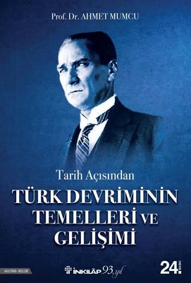 Tarih Açısından Türk Devriminin Temeller | İnkılap Yayınları