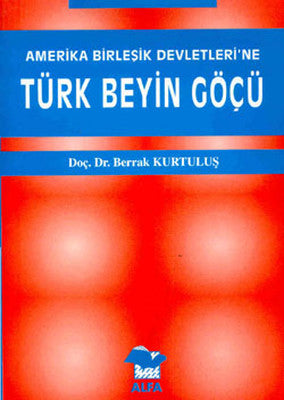 ABD'ye Türk Beyin Göçü | Alfa Yayıncılık