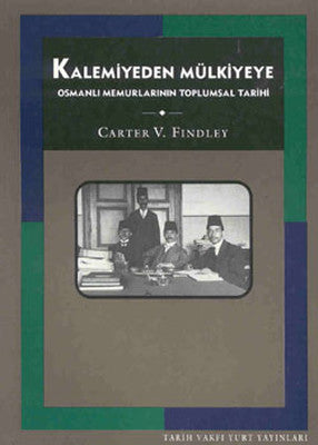 Kalemiyeden Mülkiyeye | Tarih Vakfı Yurt Yayınları