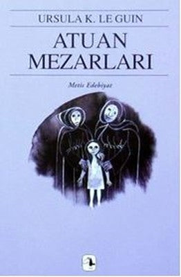 Atuan Mezarları - Yerdeniz Üçlemesi 2 | Metis Yayınları