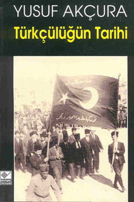 Türkçülüğün Tarihi | Kaynak Yayınları