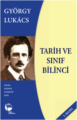 Tarih ve Sınıf Bilinci | Belge Yayınları