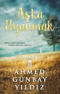 Aşka Uyanmak | Timaş Yayınları