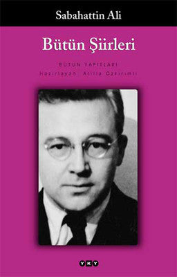 Bütün Şiirleri - Sabahattin Ali | Yapı Kredi Yayınları
