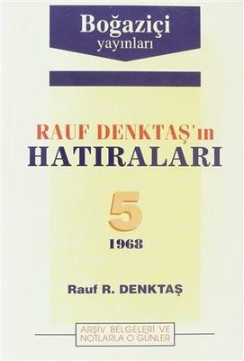 Rauf Denktaş'ın Hatıraları 5. Cilt | Boğaziçi Yayınları