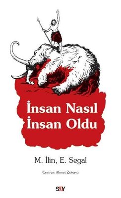 İnsan Nasıl İnsan Oldu | Say Yayınları