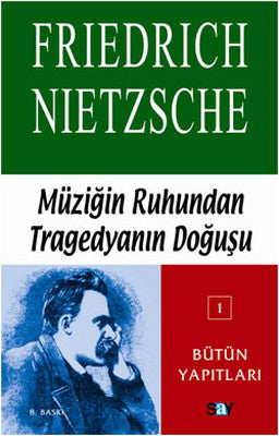 Müziğin Ruhundan Tragedyanın Doğuşu | Say Yayınları