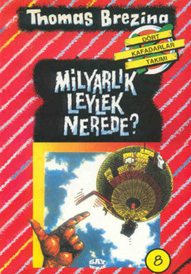 Dört Kafadarlar Takımı 8-Milyarlık Leylek Nerede? | Say Çocuk