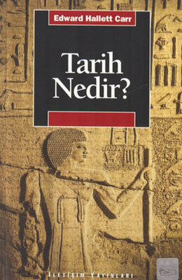 Tarih Nedir? | İletişim Yayınları