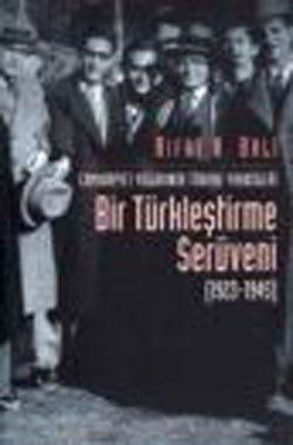 Bir Türkleştirme Serüveni | İletişim Yayınları