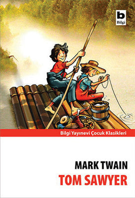 Tom Sawyer | İş Bankası Kültür Yayınları