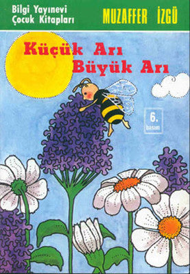 Küçük Arı Büyük Arı | Bilgi Yayınevi