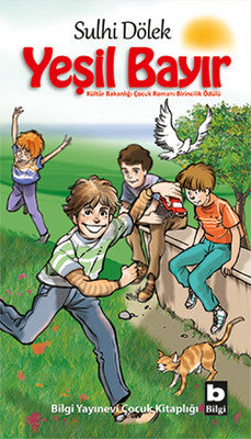 Yeşil Bayır | Bilgi Yayınevi - Çocuk Kitapları Dizisi Dil: Türkçe