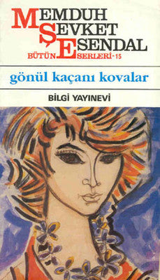 Gönül Kaçanı Kovalar | Bilgi Yayınevi