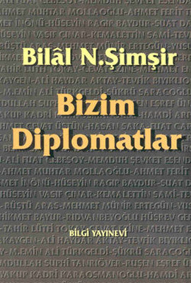 Bizim Diplomatlar | Bilgi Yayınevi