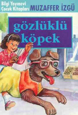 Gözlüklü Köpek | Bilgi Yayınevi