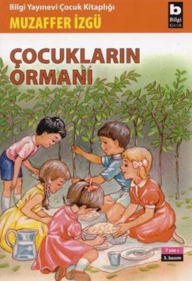 Çocukların Ormanı | Bilgi Yayınevi