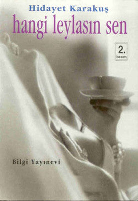 Hangi Leylasın Sen | Bilgi Yayınevi