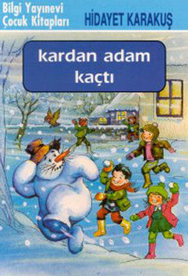 Kardan Adam Kaçtı | Bilgi Yayınevi
